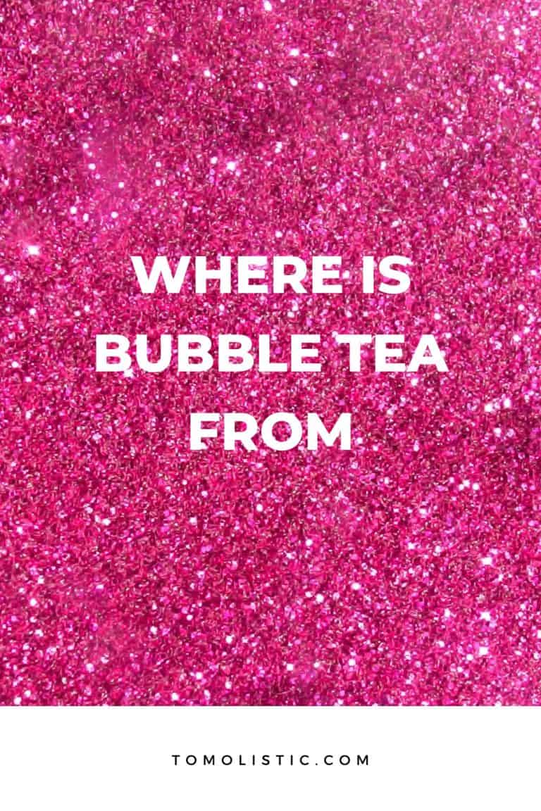 Where Is Bubble Tea From